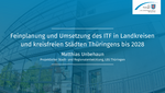 Feinplanung und Umsetzung des ITF in Landkreisen und Kreisfreien Städten Thüringens bis 2028 Feinplanung und Umsetzung des ITF in Landkreisen und Kreisfreien Städten Thüringens bis 2028 - Matthias Unbehaun, Projektleiter Stadt- und Regionalentwicklung, LEG Thüringen