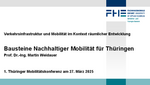 Verkehrsinfrastruktur und Mobilität im Kontext räumlicher Entwicklung Verkehrsinfrastruktur und Mobilität im Kontext räumlicher Entwicklung - Prof. Dr. Ing. Martin Weidauer, Professor für Verkehrsplanung und Verkehrstechnik an der Fachhochschule Erfurt