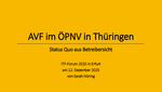 Betreiber-Perspektive zur Einführung des automatisierten und vernetzten Fahrens im ÖPNV in Thüringen | Sarah Höring Betreiber-Perspektive zur Einführung des automatisierten und vernetzten Fahrens im ÖPNV in Thüringen | Sarah Höring